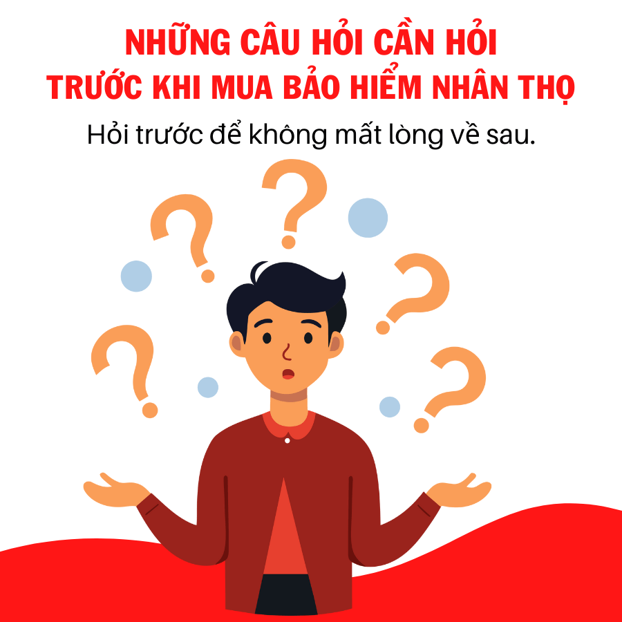 những câu hỏi cần hỏi trước khi mua bảo hiểm nhân thọ
