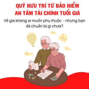 Quỹ Hưu Trí Từ Bảo Hiểm Nhân Thọ