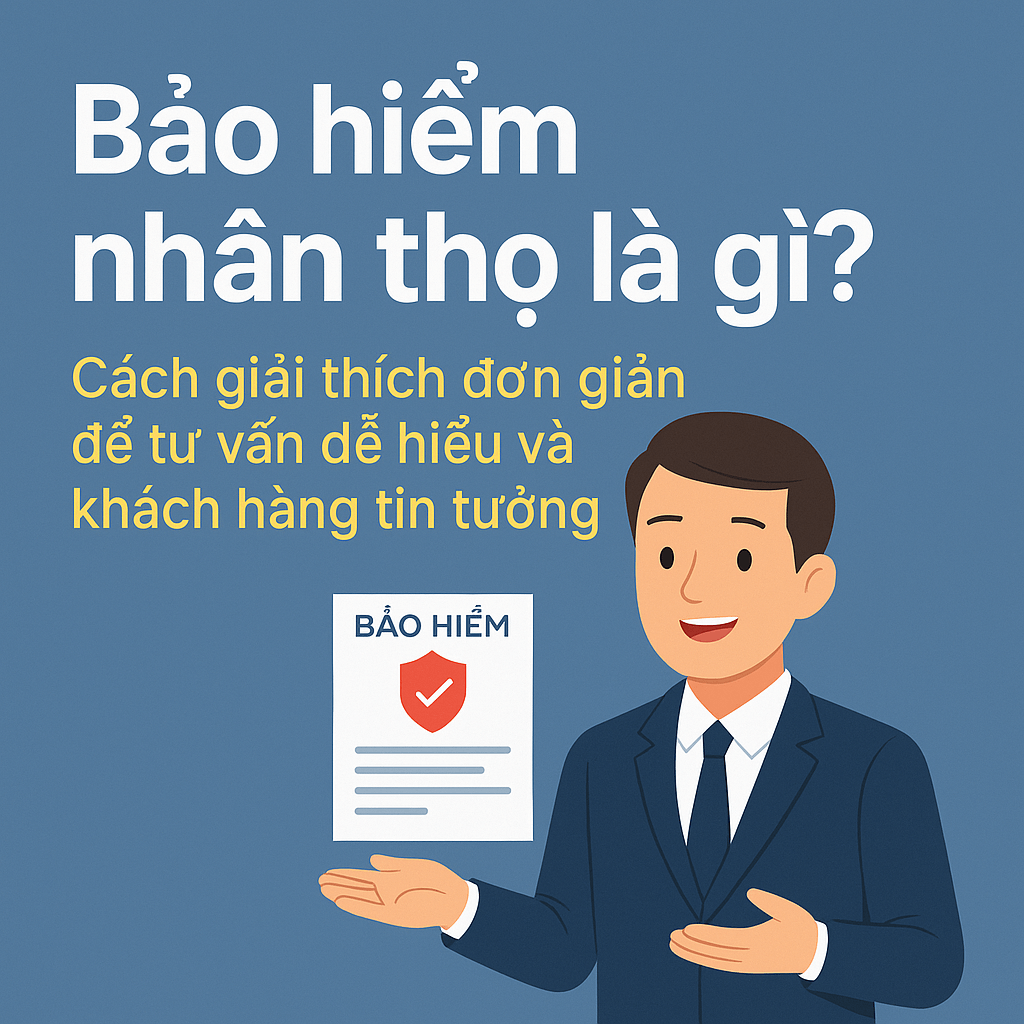 Bảo Hiểm Nhân Thọ Là Gì?